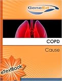 Chronic Obstructive Pulmonary Disease: Cause