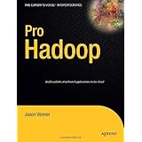 Pro Hadoop (Expert's Voice in Open Source)