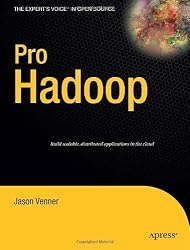 Pro Hadoop (Expert's Voice in Open Source)