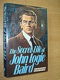 The secret life of John Logie Baird
