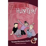 It's Not about the Hunter!: Easy-to-Read Wonder Talesby Veronika Martenova...