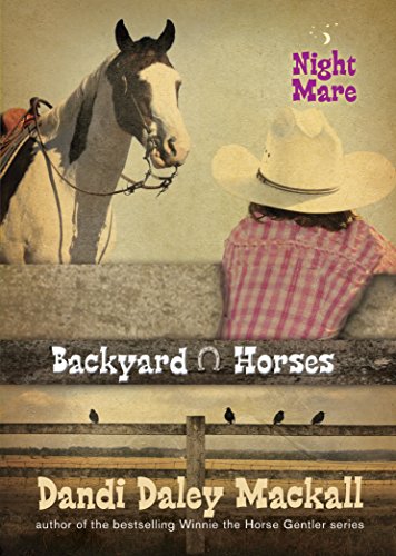 Night Mare (Backyard Horses Book 4)