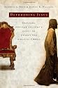 Dethroning Jesus: Exposing Popular Culture's Quest to Unseat the Biblical Christ