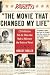 Search : Variety’s "The Movie That Changed My Life": 120 Celebrities Pick the Films that Made a Difference (for Better or Worse)