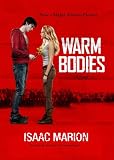 Warm Bodies: A Novel
