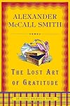 The Lost Art of Gratitude: An Isabel Dalhousie Novel (Isabel Dalhousie Mysteries)