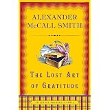 The Lost Art of Gratitude: An Isabel Dalhousie Novelpar Alexander Mccall Smith