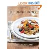 Gluten-Free Italian: Over 150 Irresistible Recipes without Wheat--from Crostini to Tiramisu