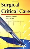 Surgical Critical Care Surgical Critical Care
