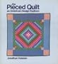THE PIECED QUILT: An American Design Tradition