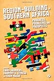 Region-building in southern Africa : progress, problems and prospects