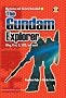The Gundam Explorer: Wing, First, G, Seed and More! (Mysteries and Secrets Revealed!)