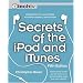 Secrets of the iPod and iTunes, 5th Edition