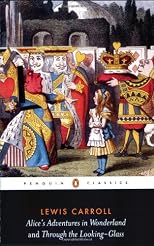 Alice's Adventures in Wonderland / Through the Looking Glass