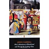 Penguin Classics Alices Adventures In Wonderland Through The Lookby Lewis Carroll