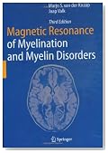 Magnetic Resonance of Myelination and Myelin Disorders (MRI of Myelination & myelin disorders)