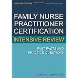 family nurse practitioner certification intensive review fast facts and practice questions second edition