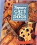Tapestry Cats and Dogs: 25 Complete Projects