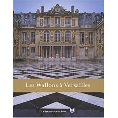 Les Wallons � Versailles
