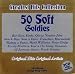 50 Soft Goldies / Greatest Hits Collection (Double-CD feat. Bee Gees, Kinks, Olivia Newton-John, a.m.m.)