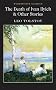 The Death of Ivan Ilyich and Other Stories (Wordsworth Classics)