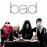 Bad Bad