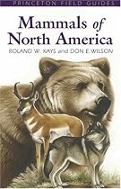 Mammals of North America (Princeton Field Guides)