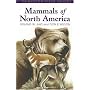 Mammals of North America (Princeton Field Guides)