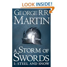 A Song of Ice and Fire (3) - A Storm of Swords: Part 1 Steel and Snow (Song of Ice & Fire 3)