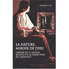 La Nature, miroir de Dieu : L'ordre de la nature refl�te-t-il la perfection du cr�ateur ?