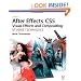 Adobe After Effects CS5 Visual Effects and Compositing Studio Techniques