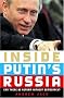 Inside Putin's Russia: Can There Be Reform without Democracy?