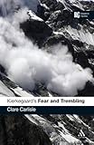 Kierkegaard's Fear and trembling : a reader's guide