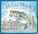 H is for Hook: A Fishing Alphabet (Sbp Sports!)