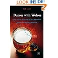 Dunces with Wolves: The Third Volume of the Bernard Jones Investing Saga (The Bernard Jones Investing Di)'