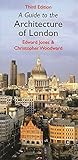 A guide to the architecture of London