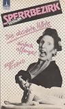 Totaler Sperrbezirk - Herv� Villechaize/Susan Tyrrell/Marie-Pascale Elfman/Matthew Bright/Virginia Rose/Ugh-Fudge Bwana/Phil Gordon/Hyman Diamond/Carmen Angelo/Rosilyn Aronson/Hilary Beane/Sugar Bear/