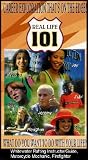 Real Life 101: What Do You Want To Do With Your Life? (Vol. 8: Whitewater Rafting Instructor/Guide, Motorcycle Mechanic, Firefighter) [Career Exploration That's on the Edge!]