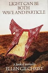 Light Can Be Both Wave and Particle : A Book of Stories