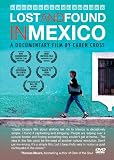 Lost and Found in Mexico