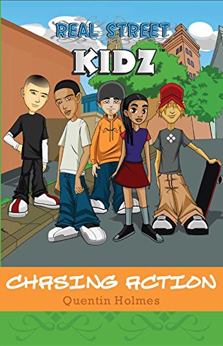 Real Street Kidz: Chasing Action