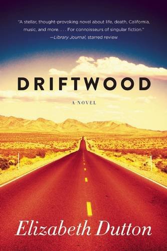 Driftwood: A Novel