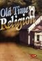 Old Time Religion