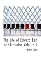 The Life of Edward Earl of Clarendon, Volume 2 (Large Print Edition)