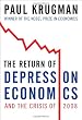 Return Of Depression Economics And The Crisis Of 2008, The