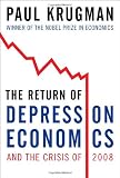 The Return of Depression Economics and the Crisis of 2008