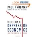 The Return of Depression Economics and the Crisis of 2008