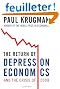The Return of Depression Economics and the Crisis of 2008