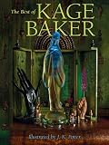 The Best of Kage Baker
