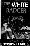 The white badger : a true story